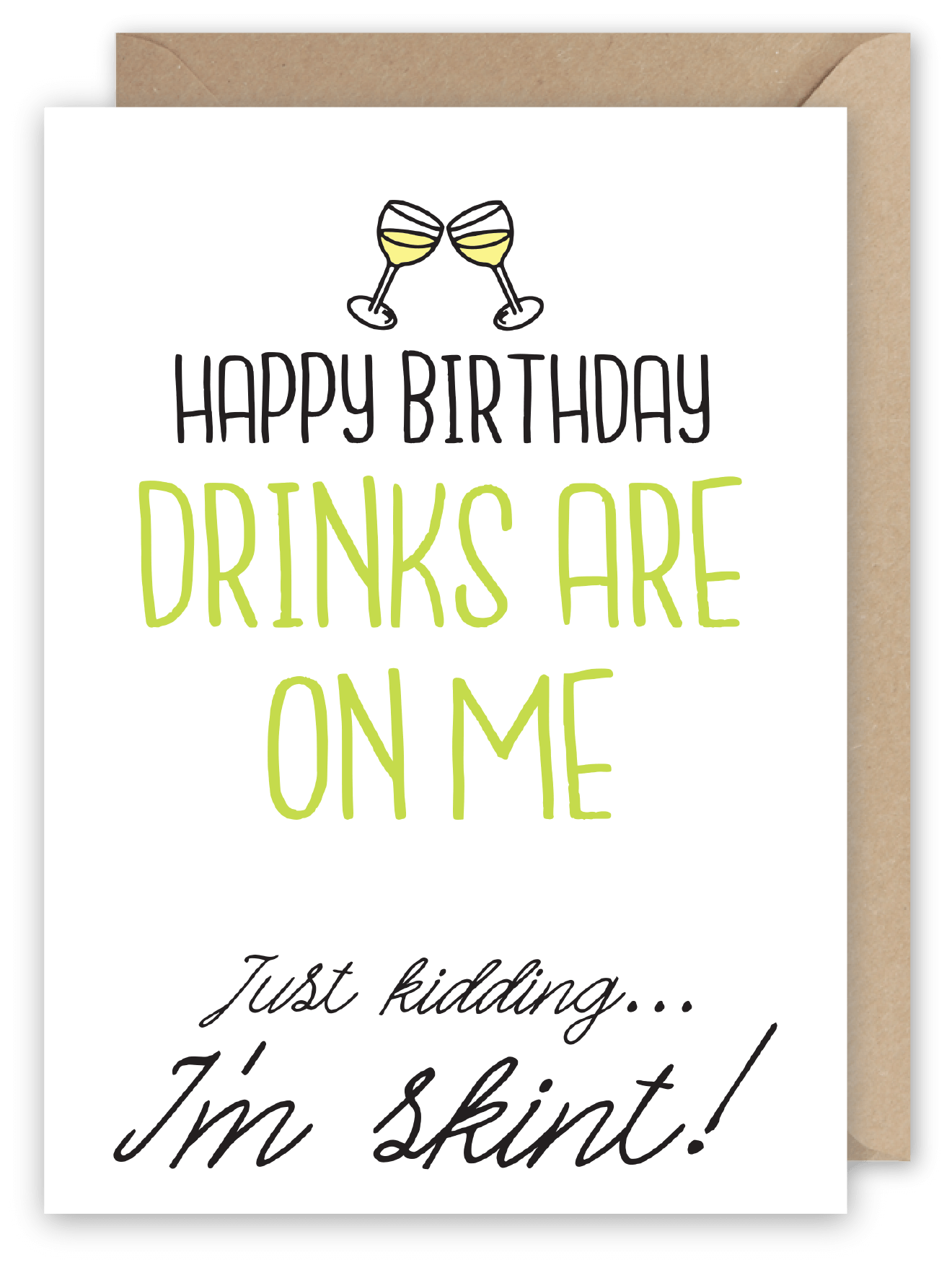 Birthday Drinks are on Me! - Greeting Card from Pheasant Plucker