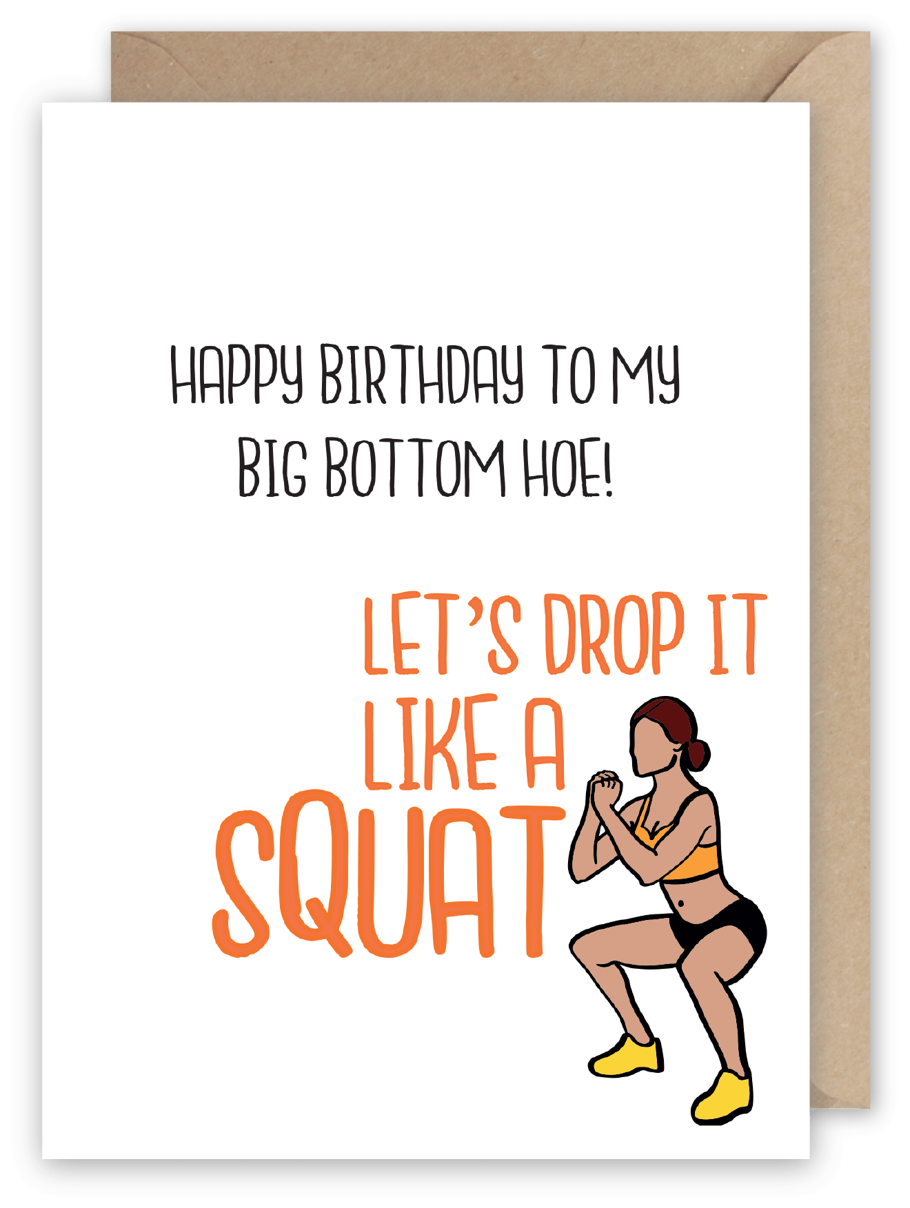 Happy Birthday to my Big Bottom Hoe - Greeting Card from Pheasant Plucker